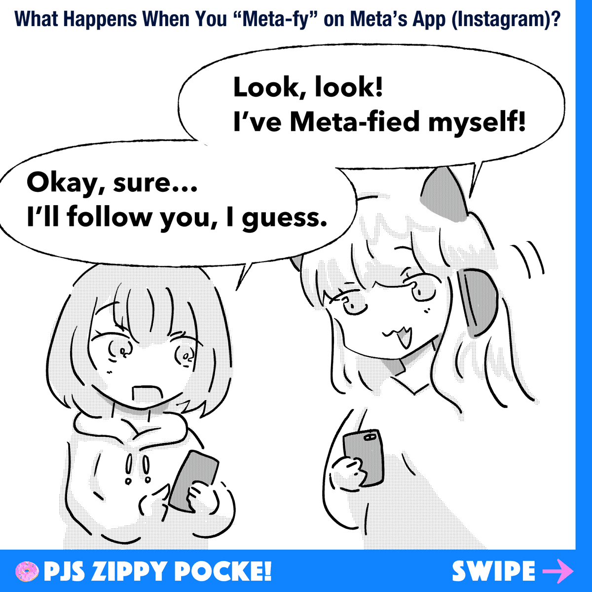 What Happens When You 'Meta-fy' on Meta’s App(Instagram)? page 1